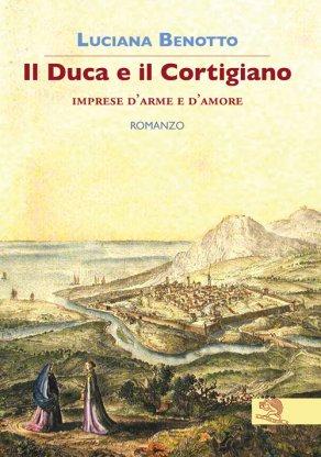 Copertina Romanzo Il Duca e il cortigiano